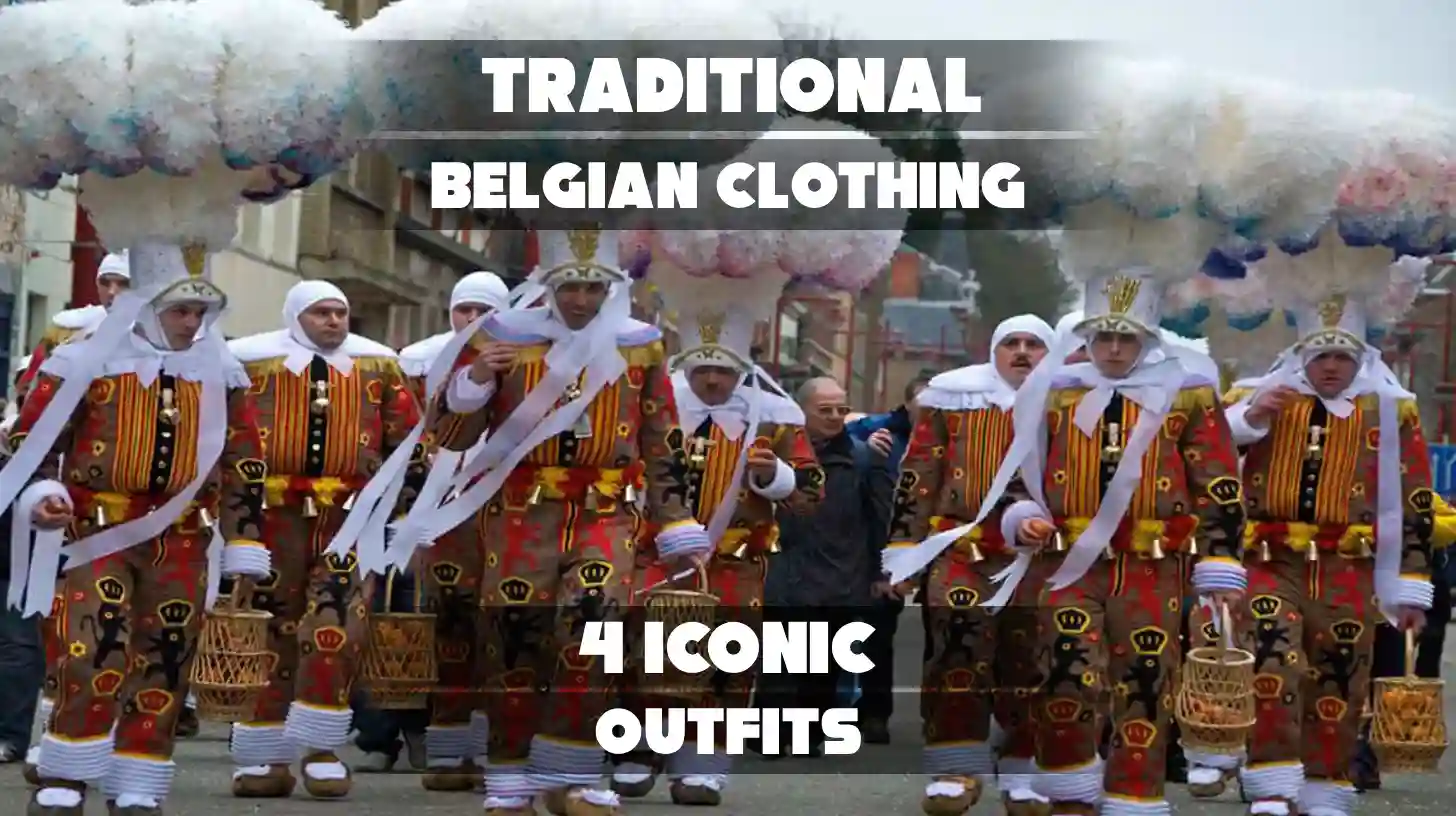 Traditional Belgian Clothing: 4 Iconic Outfits