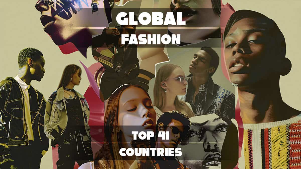 Global Fashion: Explore Styles from 41 Countries