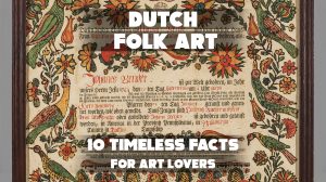 Celebrate Dutch Folk Art