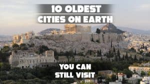 10 Oldest Cities on Earth You Can Still Visit