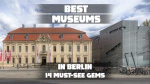 Best Museums in Berlin