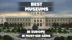 Best Museums in Europe