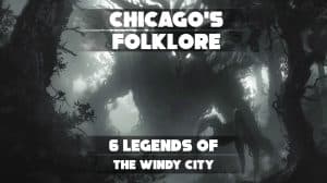 Chicago's Folklore