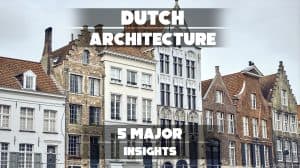 Dutch Architecture