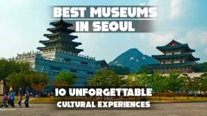 best seoul museums