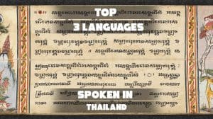 Top 3 Languages Spoken in Thailand