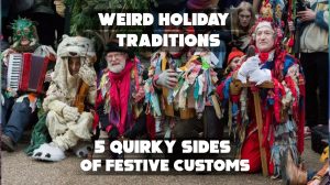 Weird Holidays Tradition - banner