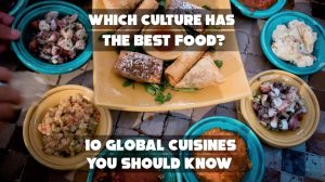 Which Culture Has the Best Food? global dishes from various cuisines on one shared table