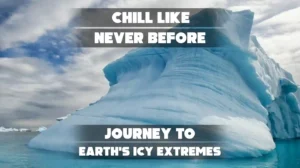 7 Frozen Destinations Defining the Ultimate Chill