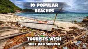 Top 10 Worst Beaches in the World
