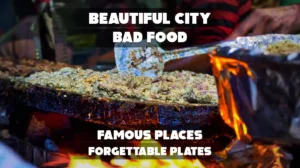 10 tourist cities with the worst food quality