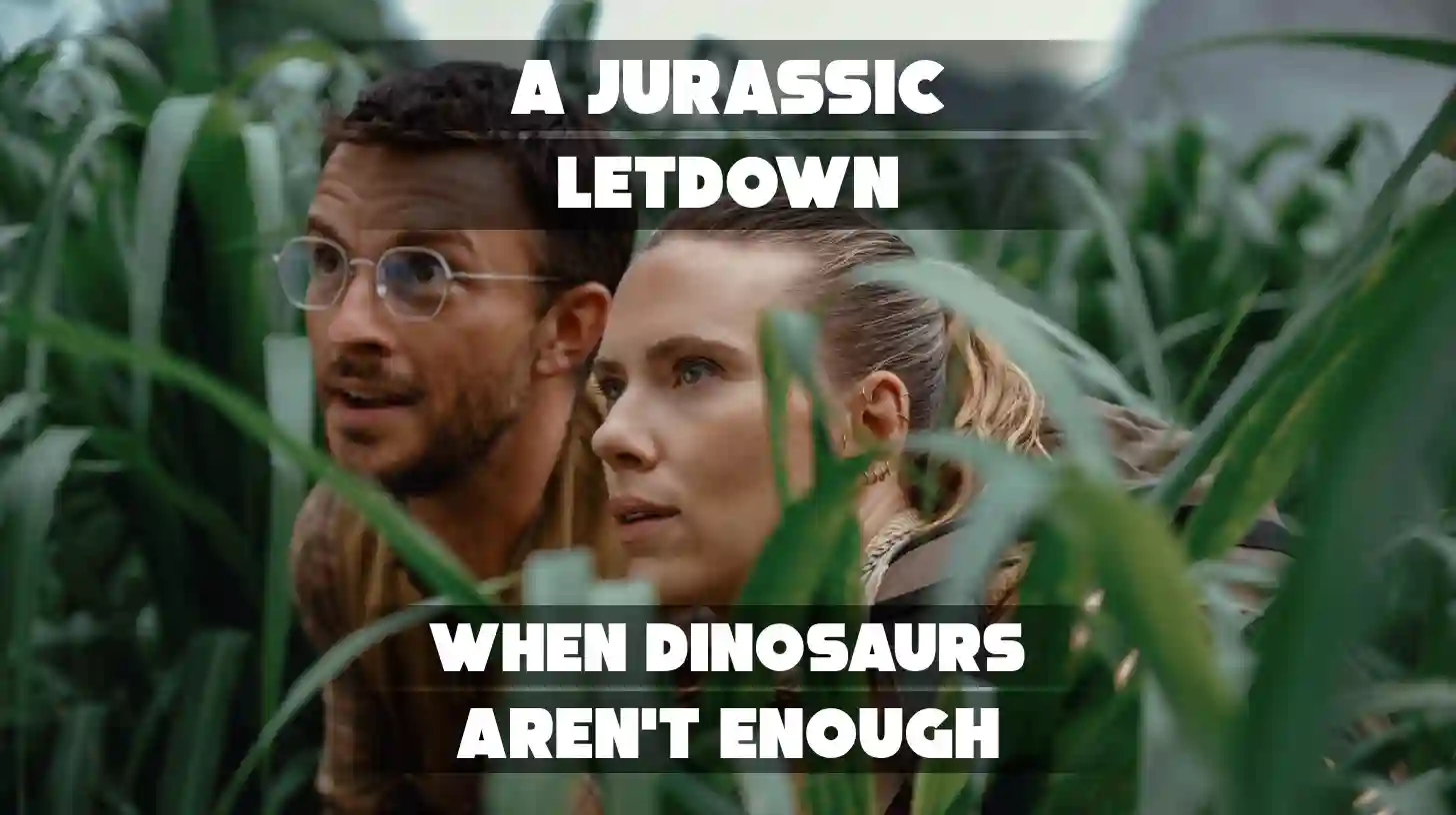 Jurassic World Rebirth Misses the Mark with Dinos and Drama