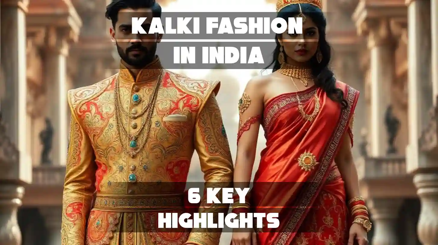 Kalki Fashion in India: 6 Key Highlights