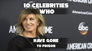 Celebrities with prison backgrounds