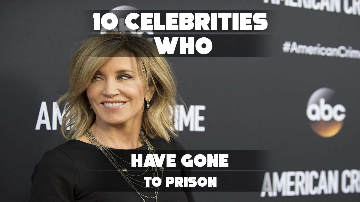 Celebrities with prison backgrounds