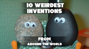 Collage of 10 strange and unusual inventions worldwide