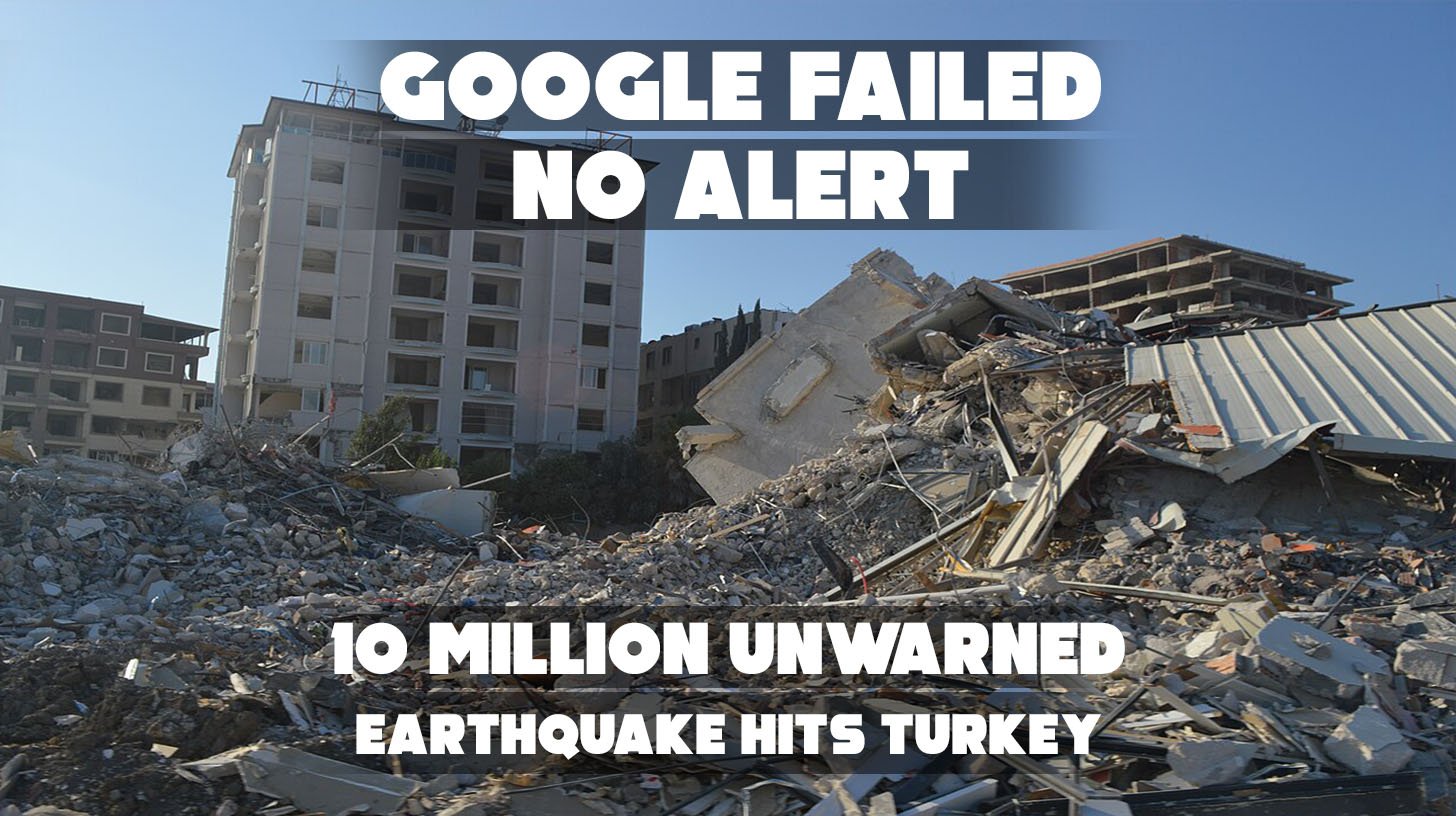 Google’s earthquake alert system failed during Turkey’s 2023 disaster.