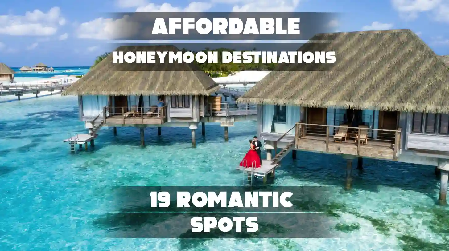Affordable Honeymoon Destinations