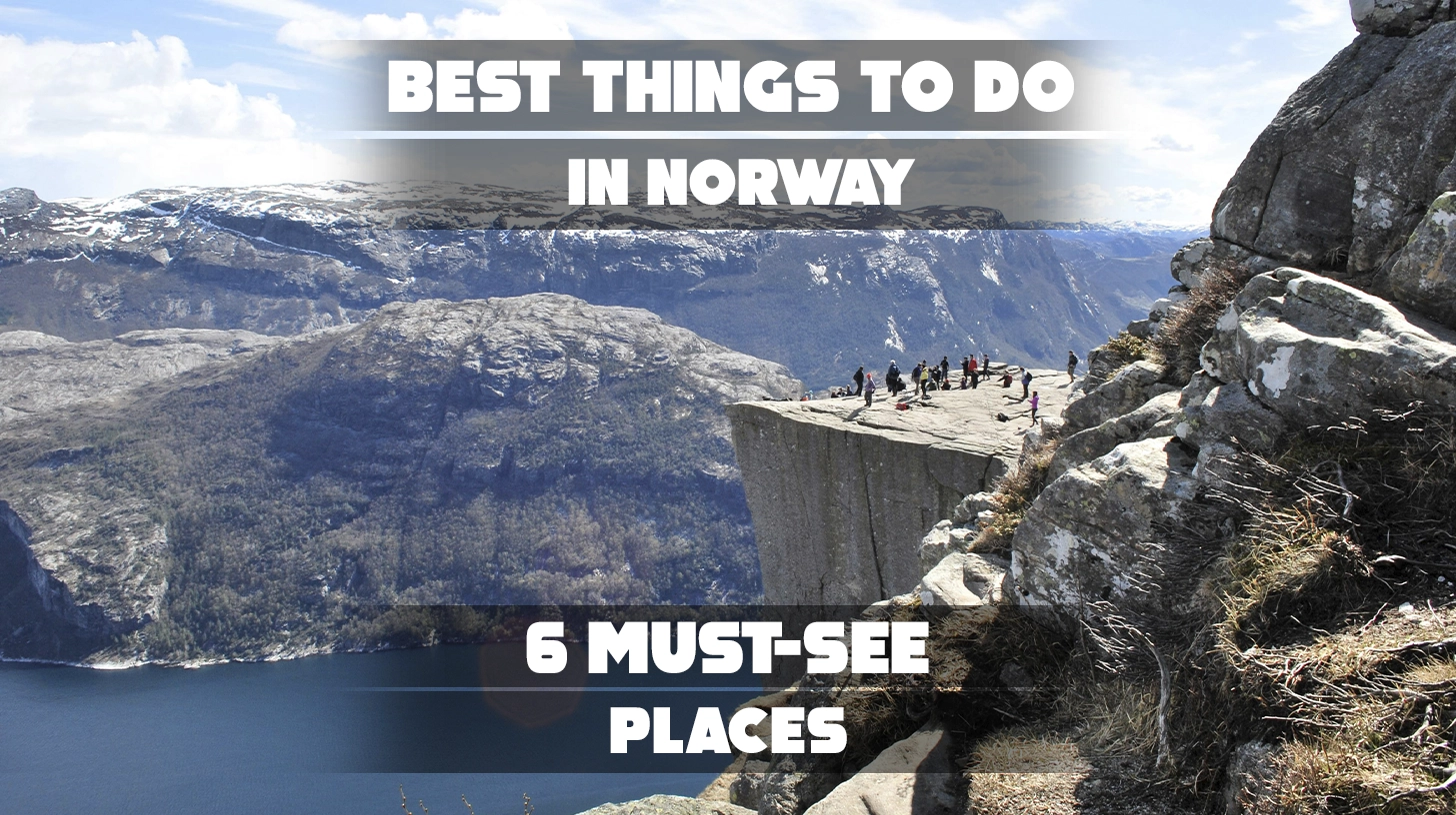 Best Things to Do in Norway