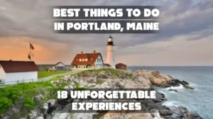 Best Things to Do in Portland, Maine: 18 Unforgettable Experiences