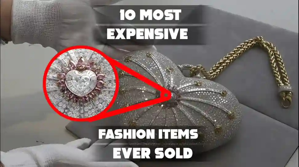 10 Most Expensive Fashion Items Ever Sold