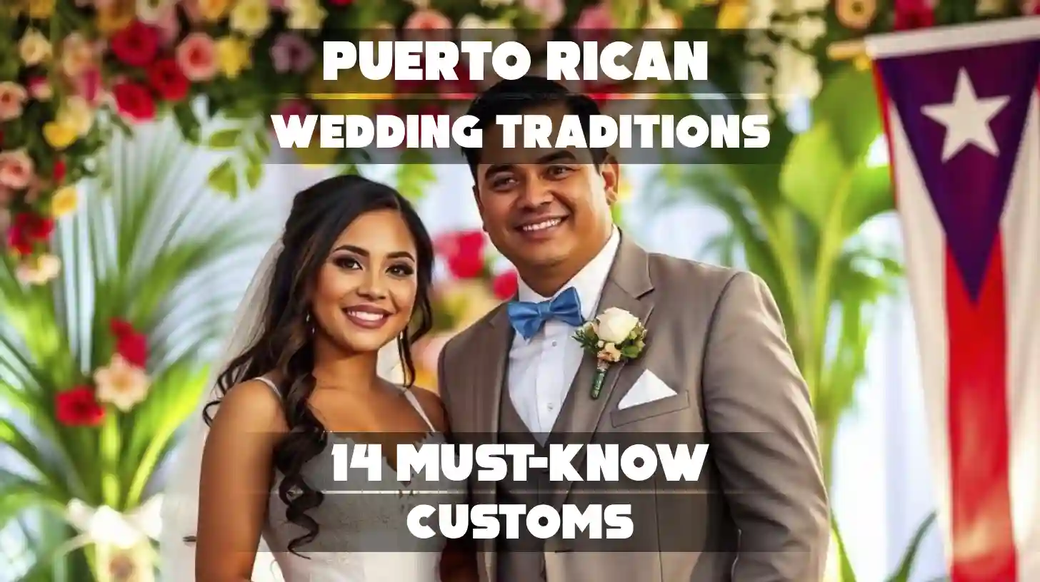 Puerto Rican Wedding Traditions: 14 Must-Know Customs