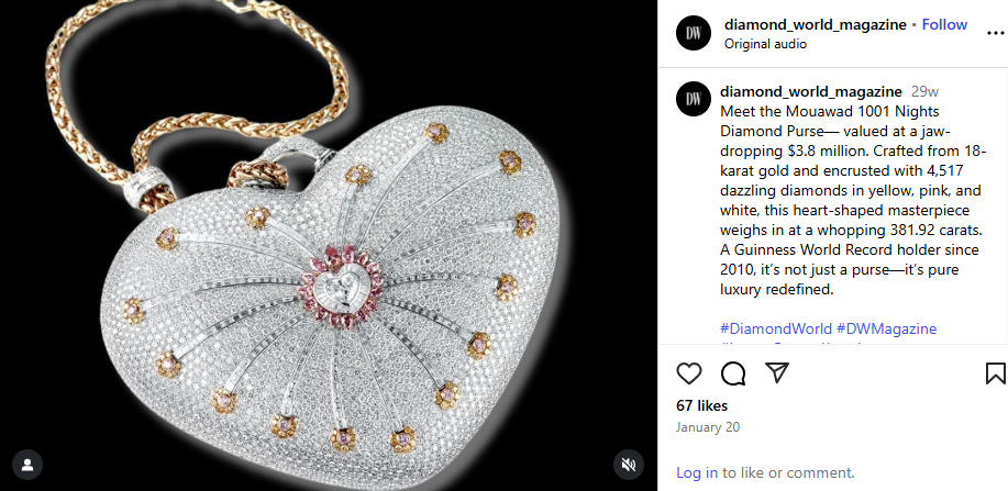 Mouawad 1001 Nights Diamond Purse— valued at a jaw-dropping $3.8 million Mouawad 1001 Nights Diamond Purse— valued at a jaw-dropping $3.8 million
