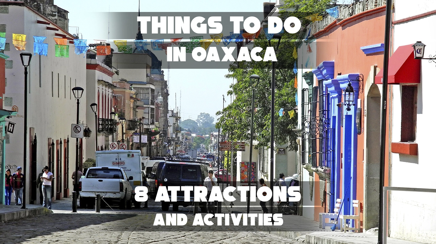 Things to Do in Oaxaca