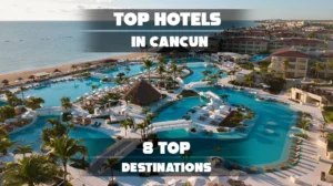 Top Hotels in Cancun
