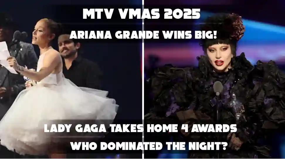 MTV VMAS 2025 Winners: Ariana Grande and Lady Gaga accepting awards after dominating the night with 4 wins.