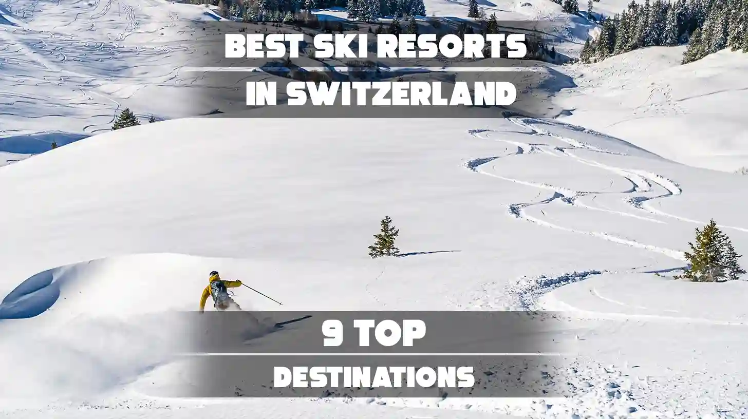 featured image for ' Best Ski Resorts in Switzerland ' article