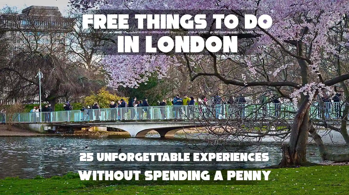 The text in the image is a title and subtitle for an article or guide about free activities in London. The image itself depicts the bridge over the lake in St James's Park, London, during the spring cherry blossom season.