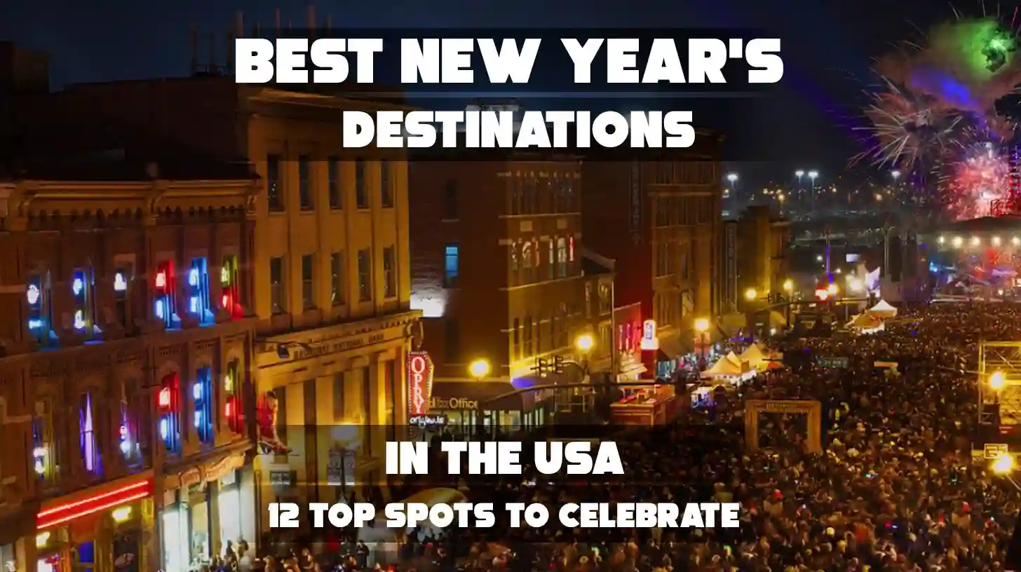 The image displays a promotional graphic for top New Year's destinations in the United States, featuring a vibrant street celebration with fireworks in what appears to be Nashville, Tennessee.