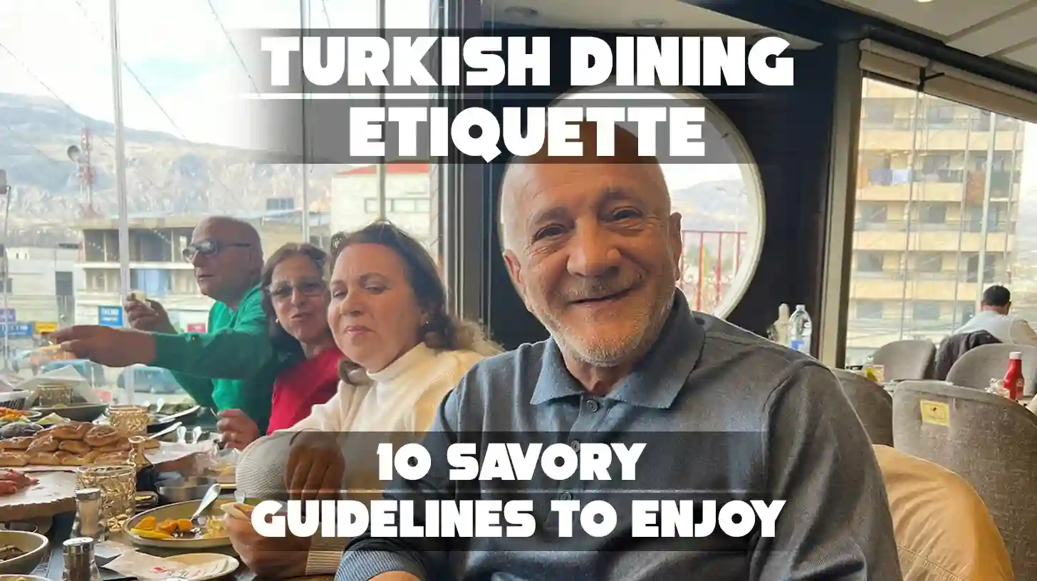 The image is about Turkish dining etiquette, offering guidelines for enjoying meals in a Turkish setting.