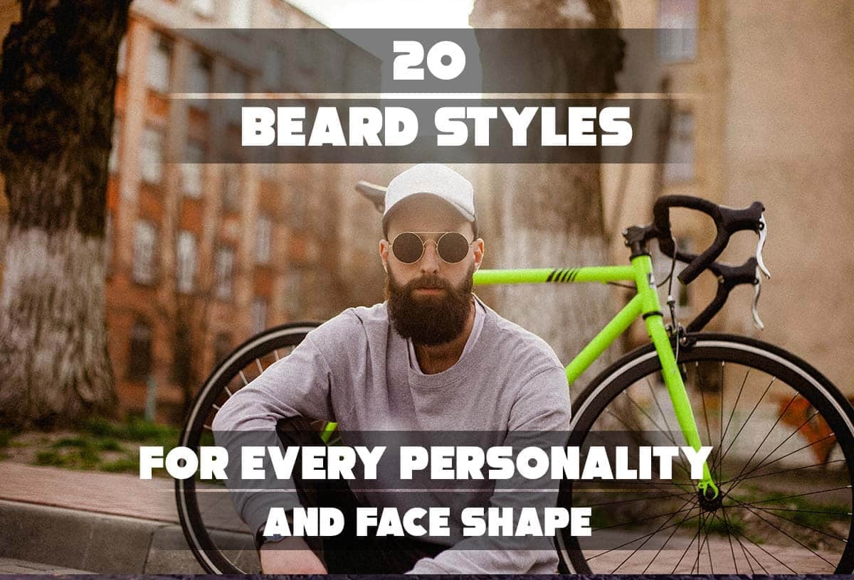 This image is a graphic featuring text about Beard Styles for men