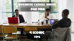 feaured image for ' Business Casual Dress for Men' article