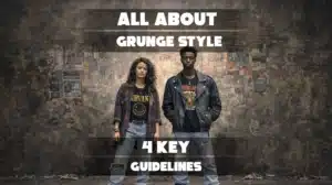 This image provides a guide to grunge style, likely highlighting tips based on the fashion shown in the text overlays.